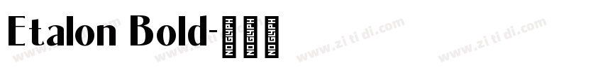 Etalon Bold字体转换